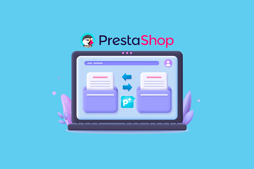 ¿Cómo migrar una tienda PrestaShop de servidor o hosting?